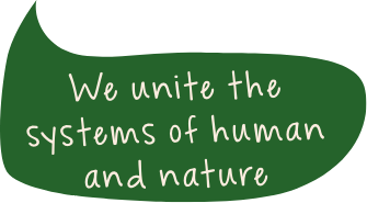We unite the systems og human and nature